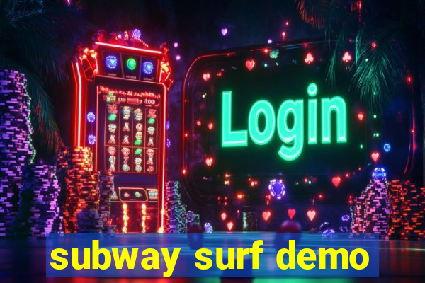 subway surf demo